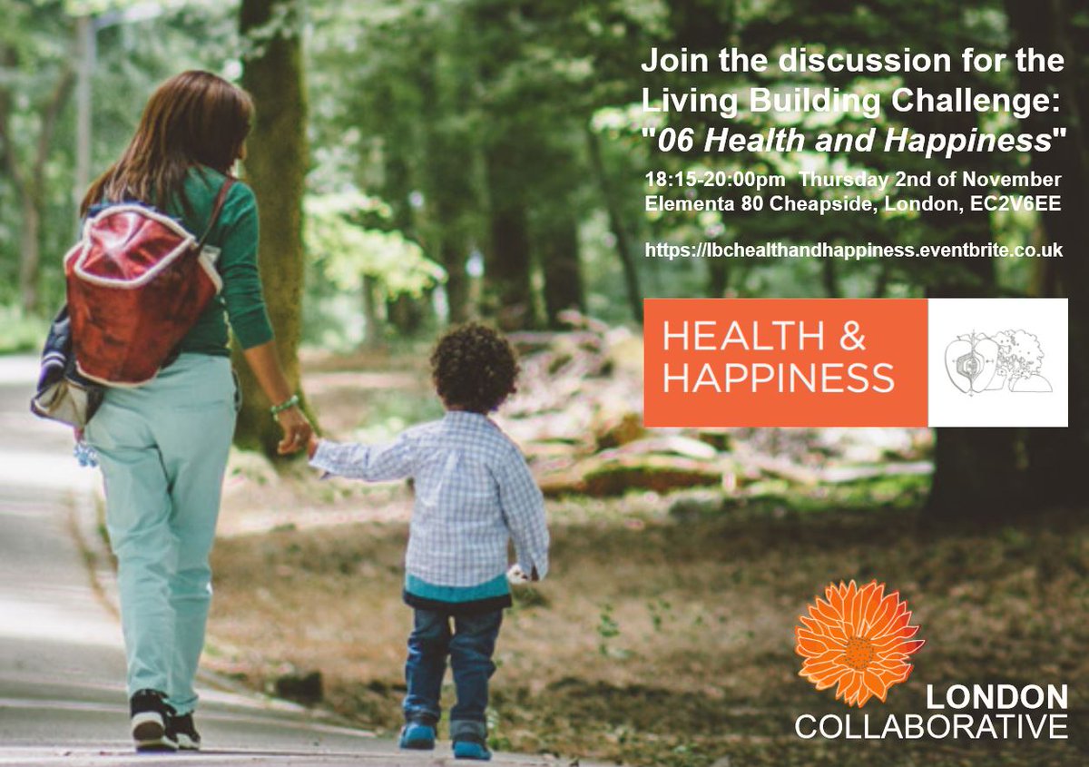 Don't miss on 02/11 @elementa_uk the <a href="/livingbuilding/">Living Building Challenge</a> discussion on Health&amp;Happiness. RSVP free lbchealthandhappiness.eventbrite.com @livingbldgUK