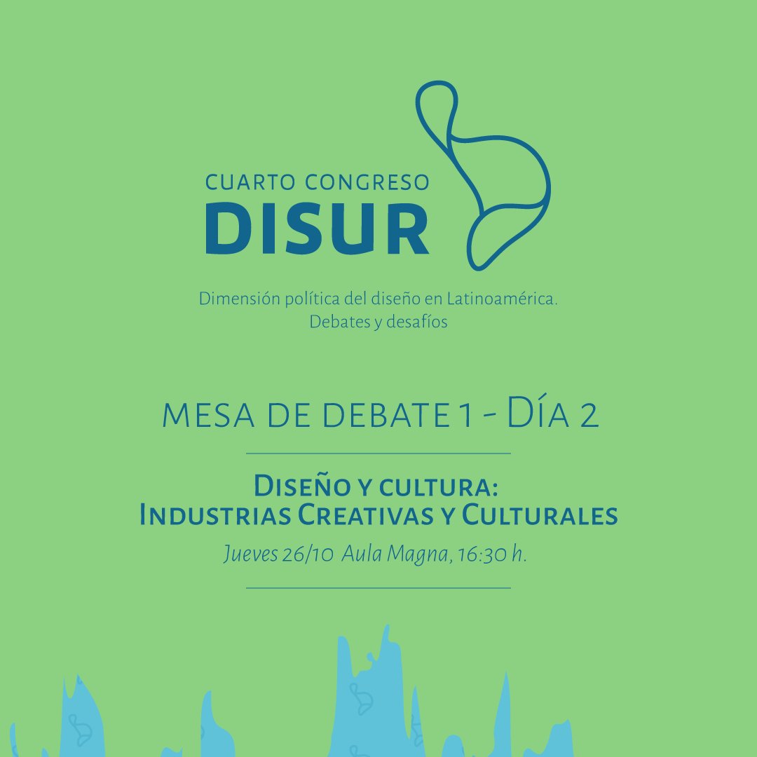 reddisur's tweet photo. #4CLD: Mesa debate. Diseño y Cultura. JUE 26/10 16:00 h. Ver todos los participantes de la mesa en: https://t.co/cEiPIIUF9O https://t.co/BMucS6bWwl