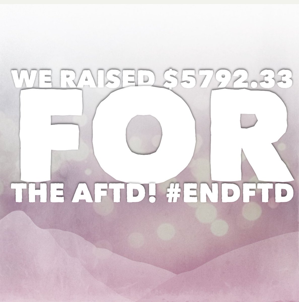 Hey @AFTDCure! Our Food for Thought event was a huge success!! $5792.33!!!