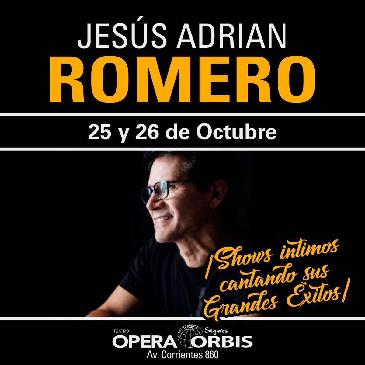 MajestadRadio's tweet photo. Agenda de esta semana!.. Teatro OPERA! Vuelve JESUS ADRIAN ROMERO A Bs.As. https://t.co/T9E6qbru7f