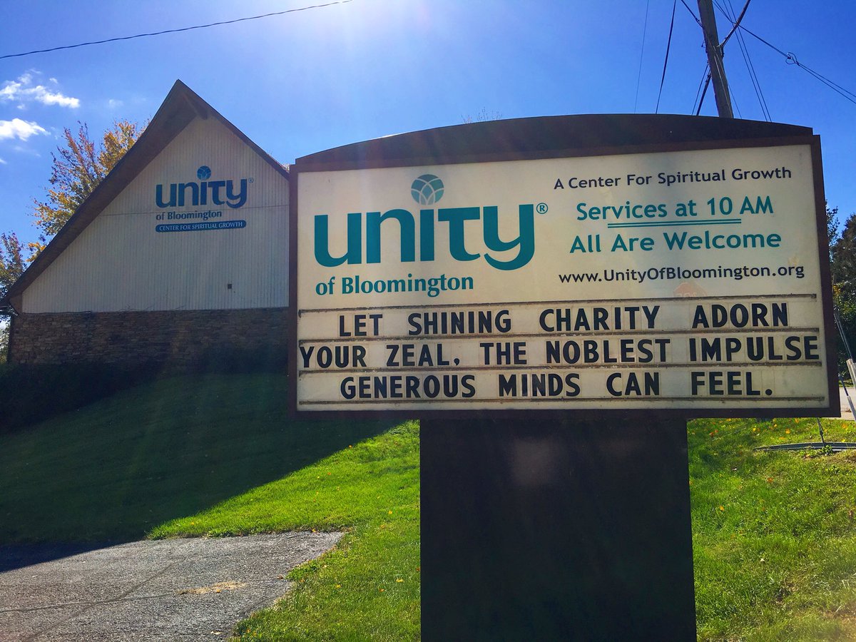 UnityofBtown's tweet photo. Let Shining Charity Adorn Your Zeal. The Noblest Impulse Generous Minds Can Feel. #AaronHill #Unity #UnityOutdoorSign #Bloomington #Btown ✌️ https://t.co/IEf4c5h2Oc