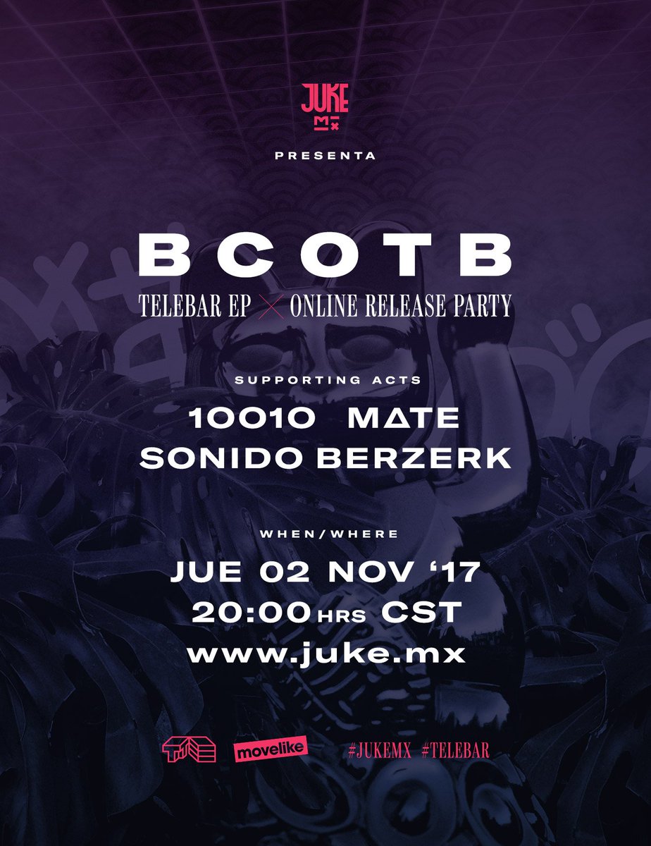 TenToesTurbo's tweet image. El 2 de nov tenemos el streaming del Telebar EP de @BCOTBmusic junto a @1OO1Ox, M∆TΣ y @sonidoberzerk :3 #T3life #JukeMX #Movelike
