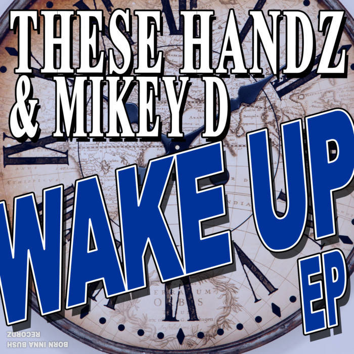 DopeHipHopApp's tweet photo. #nowplaying THESE HANDZ &amp; MIKEY D - WAKE UP (E.P.) | THESE HANDZ https://t.co/HNLSmVZsU1 #independent #hiphop https://t.co/mb2vp1tH10