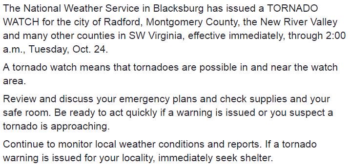RAD___NEWS's tweet photo. A TORNADO WATCH has been issued for the city of Radford, Montgomery County, the New River Valley and many other counties in SW Virginia. #radfordu #RUAlert https://t.co/Qyp38aoyZE