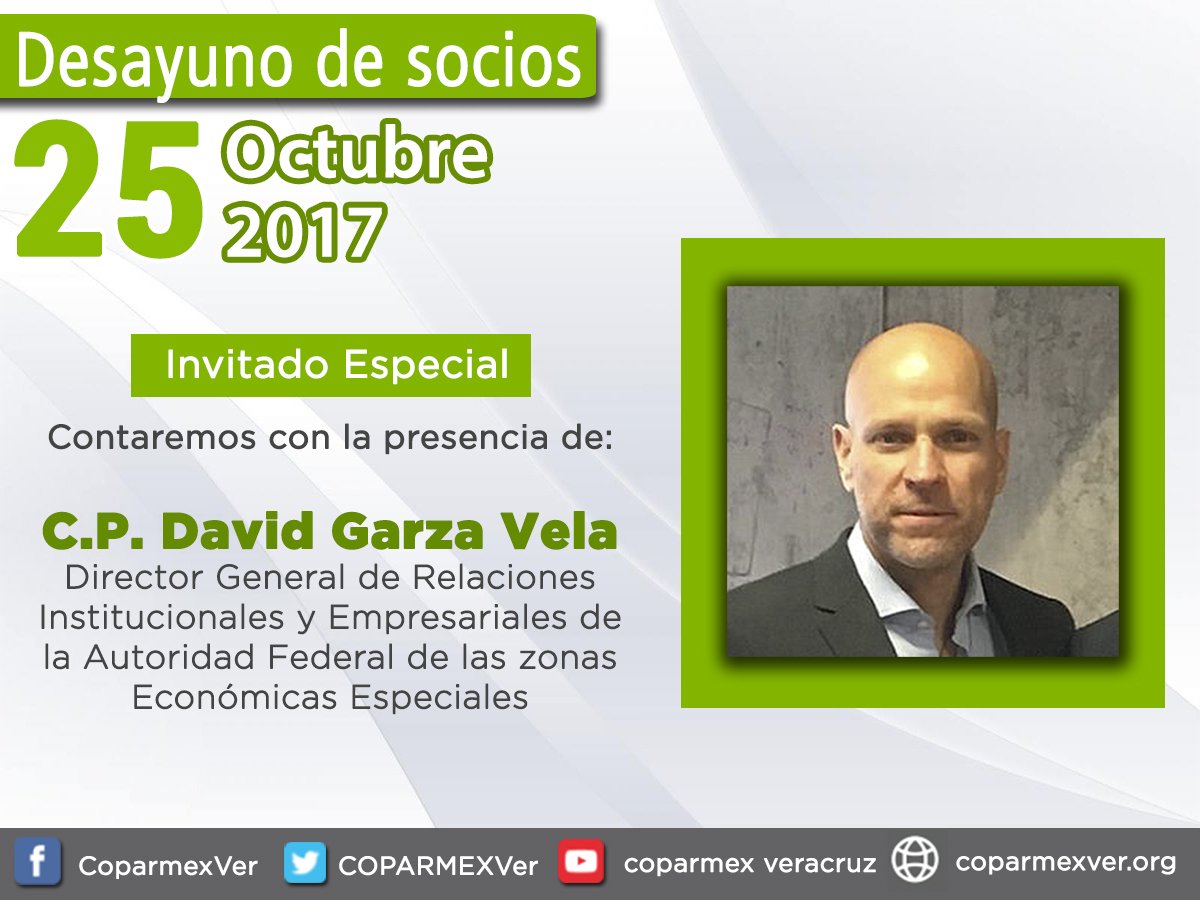 COPARMEXVer's tweet photo. David @guerogarzavela en nuestro próximo #DesayunodeSocios este 25/10 
#Reserva al ☎️922 2019 y 922 2020 
@jsierraalvarez https://t.co/WpC7109Zcm