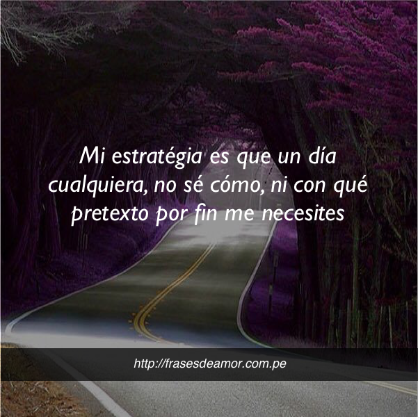 frasesDamorr2's tweet photo. Mi estrategia es que un día me necesites #frasesdeamor https://t.co/AtWIH6O2wH https://t.co/CJqPrVHw01
