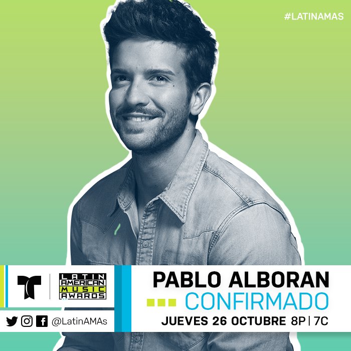 . <a href="/pabloalboran/">Pablo Alborán</a> will take the #LatinAMAs stage. Tune-in on TOMORROW, October 26th @8P/7C