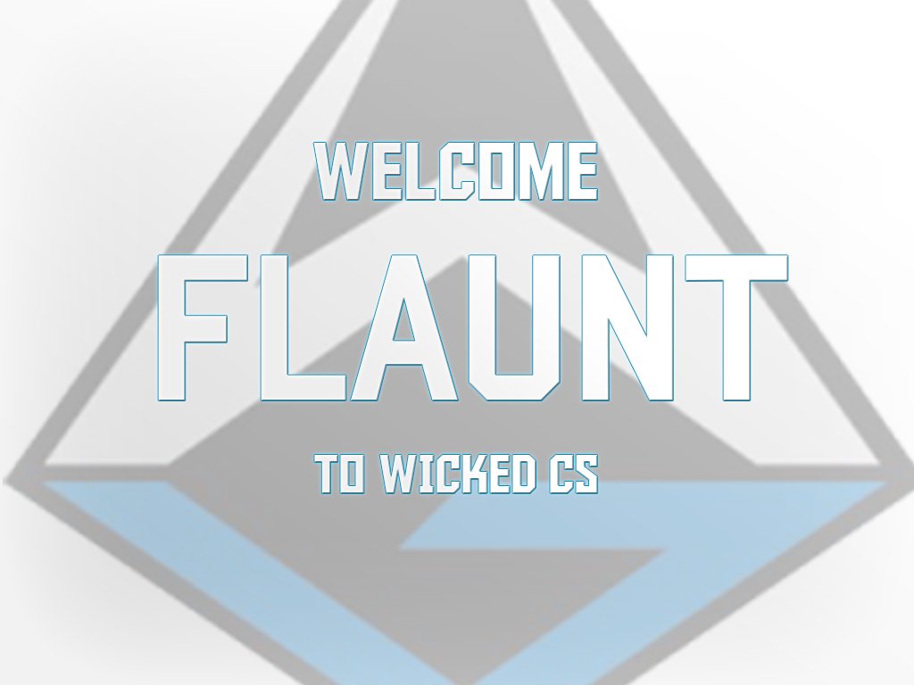 WickedGamingGG's tweet photo. We would like to welcome @FLauntCS to our CS:GO squad as our final 5th for the rest of our season and the coming LANs! #GOWCKD https://t.co/ZvtTIMq6MF