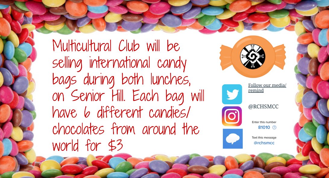 RCHSMCC's tweet photo. We are selling candy bags, with 6 different candies from around the world. During both lunches for $3. https://t.co/iCwYlwW3Is