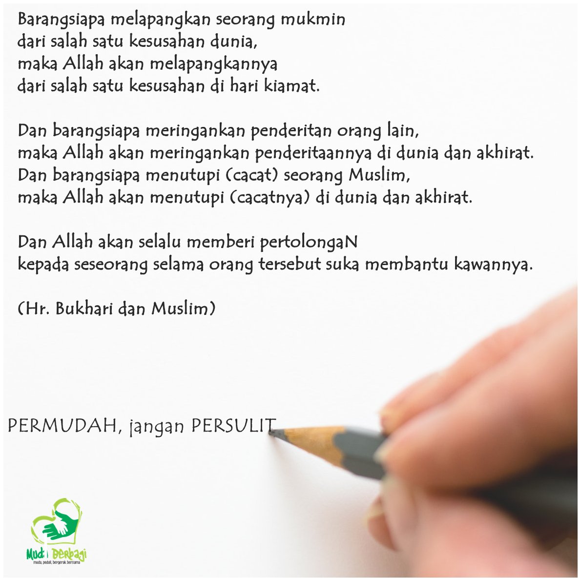 Permudah, jangan persulit. #MudaBerbagi
