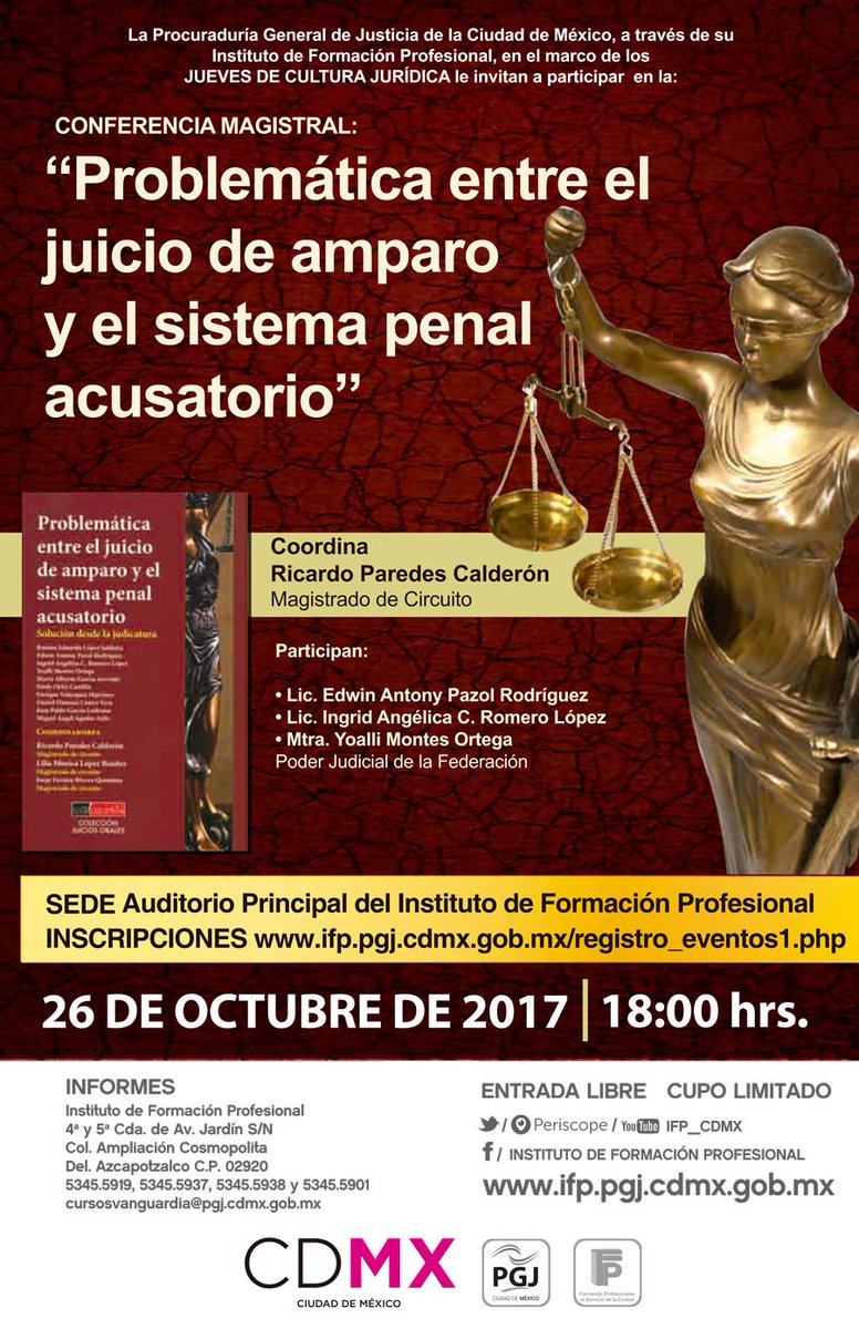 IFP_CDMX's tweet photo. Conferencia Magistral "Problemática entre el Juicio de Amparo y el Sistema Penal Acusatorio" registro en https://t.co/fErnUkDhE3 https://t.co/67xUPYQDOg