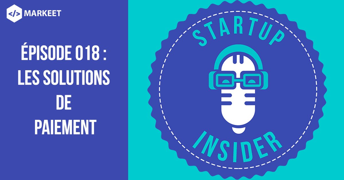 MarkeetApp's tweet photo. [Podcast] Un nouvel épisode de notre podcast "Startup Insider by Markeet" est disponible aujourd'hui ! >> https://t.co/trJOiVjY2h #Startup https://t.co/z8cOz8OE7i