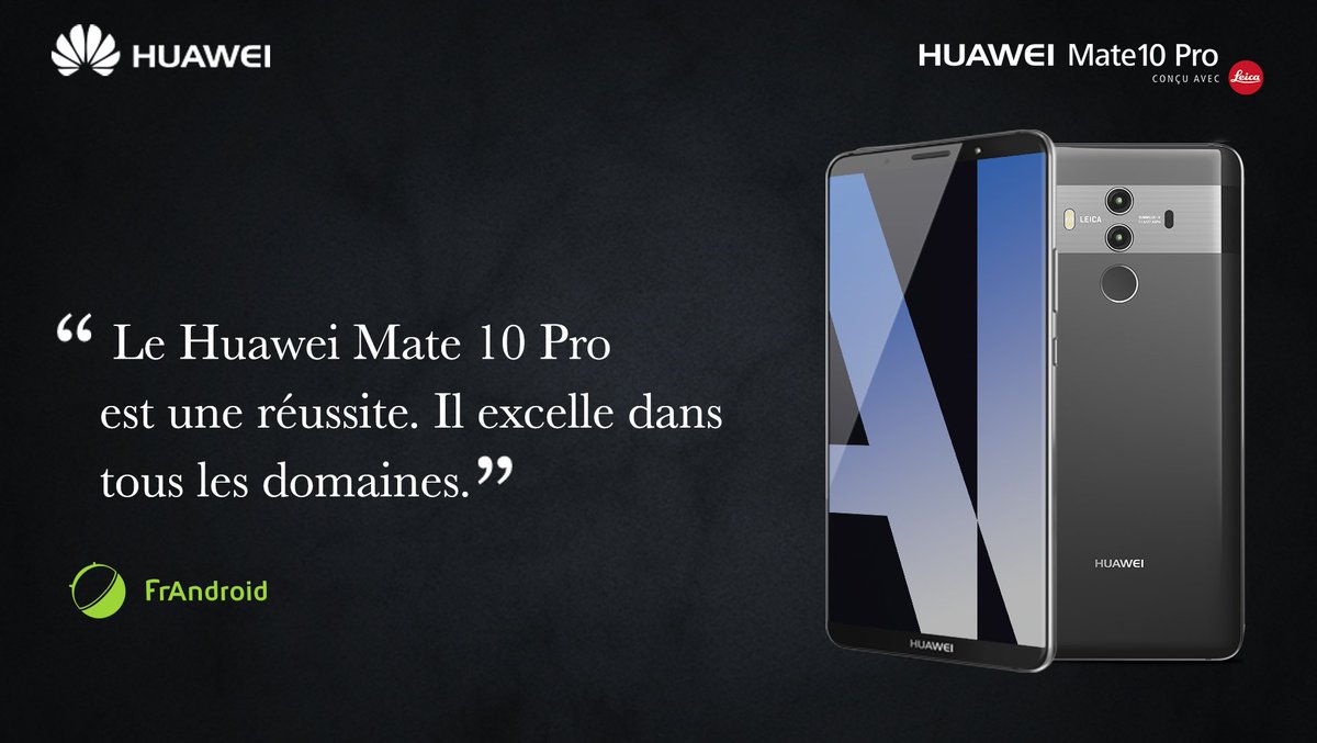 huaweimobilefr's tweet photo. Si vous recherchez l'excellence, nous avons ce qu'il vous faut.
Le Huawei #Mate10Pro. 💪 🔝
Et merci @twandroid 😉
> https://t.co/j63pVUc7Vw https://t.co/NAdqIoC5Ic