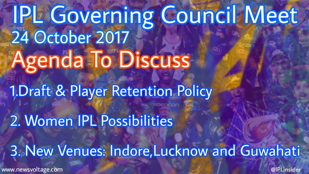 IPLinsider's tweet photo. #IPL Governing Council To Meet Today
Here Are the Agendas For Today's Meeting 
#IPL2018 #IPLauction #WomenIPL #Indore #Lucknow #Guwahati https://t.co/k7rDFJFruj