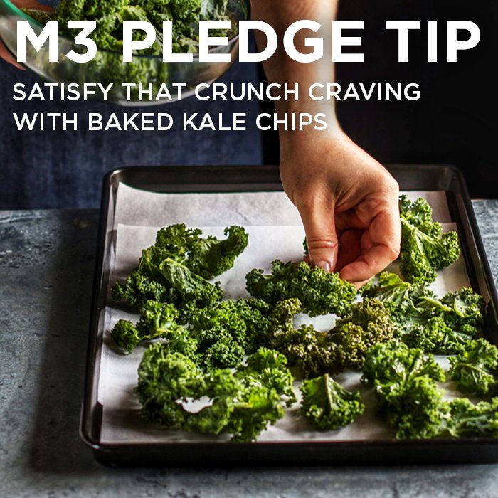 M3 PLEDGE TIP - Feeling a savoury pang or craving a crunch?? Satisfy that craving with baked kale chips. Yum! 
#m3pledgetip #experiencem3