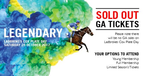 IMPORTANT TICKET UPDATE:

Ladbrokes Cox Plate Day GA tickets are SOLD OUT.

Your options to attend - bit.ly/CPDay17