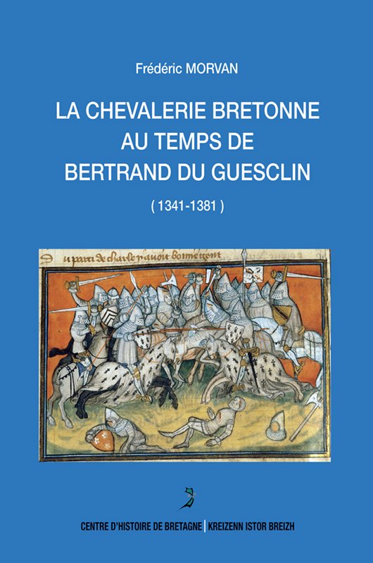 CentreHistoire's tweet photo. La chevalerie bretonne au temps de Du Guesclin, distribué par Coop Breizh vient d'être réédité par le CHB-KIB #histoire #Bretagne #Morvan https://t.co/xRi8RJ9Rif