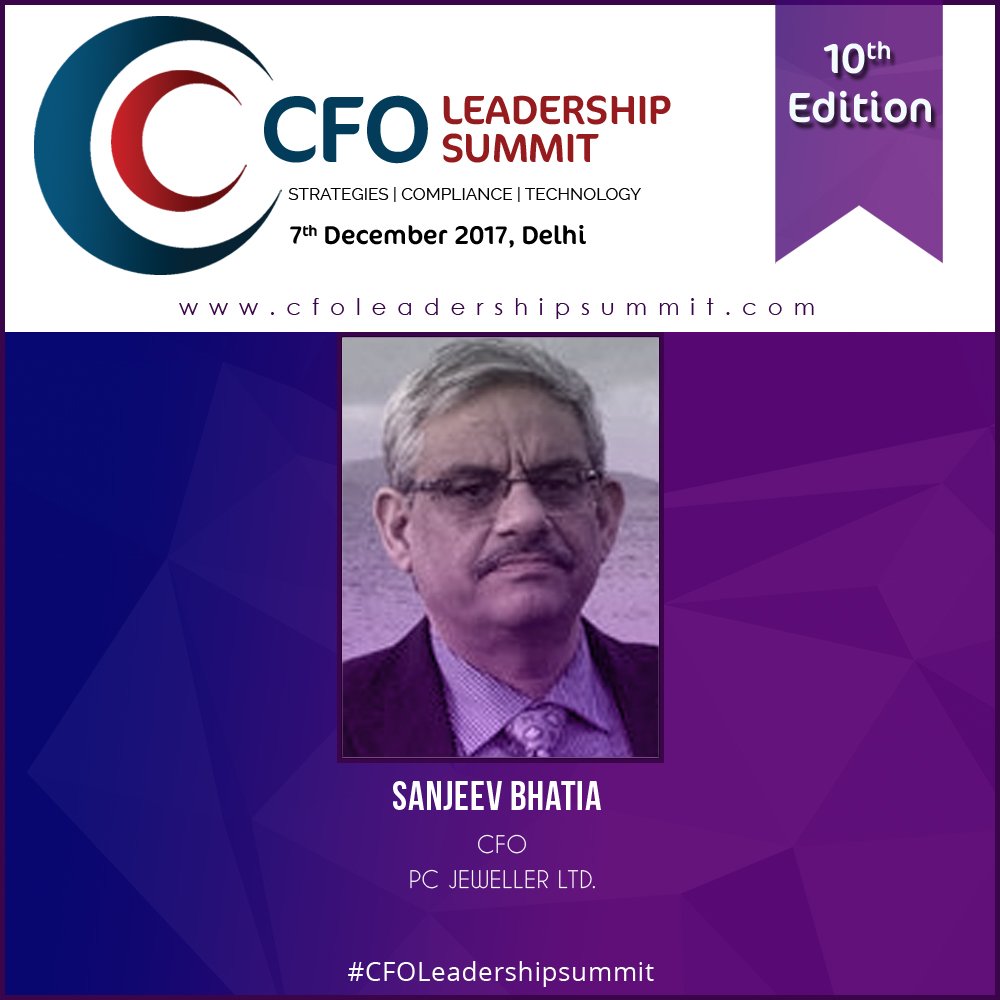 CFO_Leadership's tweet photo. We are elated to have Mr. Sanjeev Bhatia as one of our distinguished speakers for the 10th edition of CFO Leadership Summit. #Exito #CFO https://t.co/mXQUtlgOPf