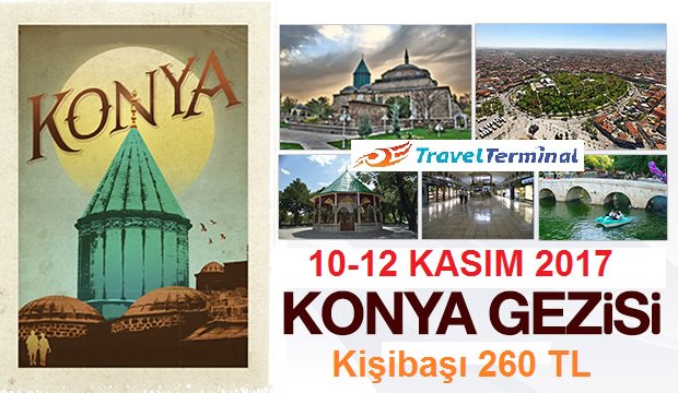 #konya #Mevlana #haftasonu #tur paket programı.10-12 Kasım 2017 Kişibaşı 260 TL Kaçırmayın Kontenjan Tükeniyor Bilgi travelterminal.net