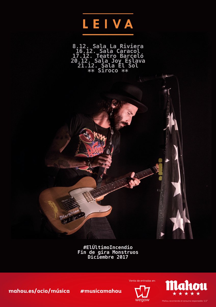 Leiva_Oficial's tweet photo. Fin de Gira Monstruos. En diciembre celebramos #ElÚltimoIncendio en Madrid. Siroco, El Sol, Caracol, Teatro Barceló, Joy Eslava y La Riviera https://t.co/EvZ82WGFhI