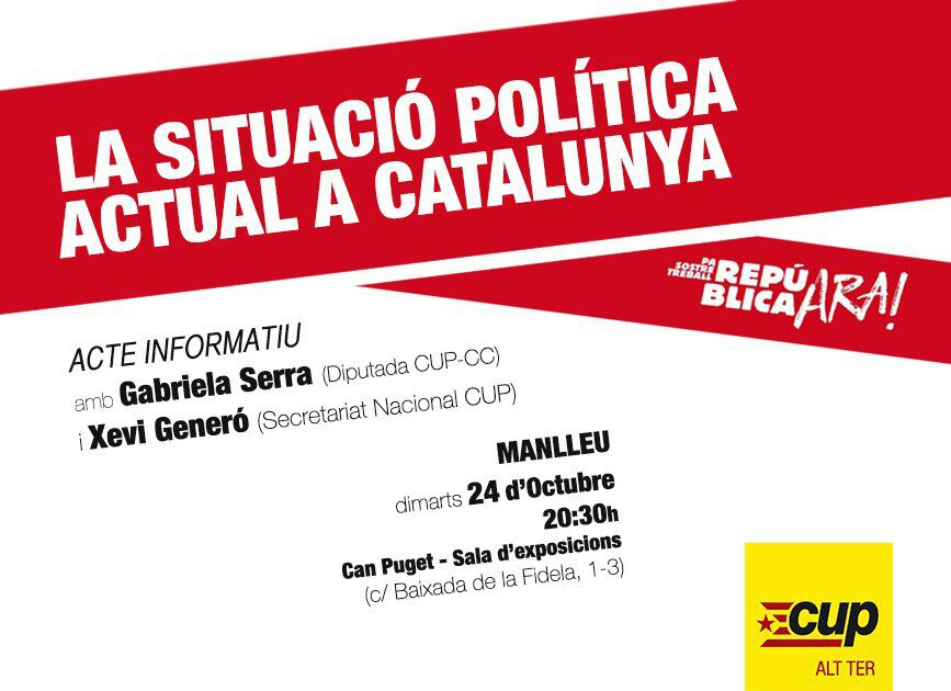 Acte informatiu sobre la situació política al Principat amb @mgabriela_serra i @xevigenero. A les 20:30h a Can Puget, Manlleu.