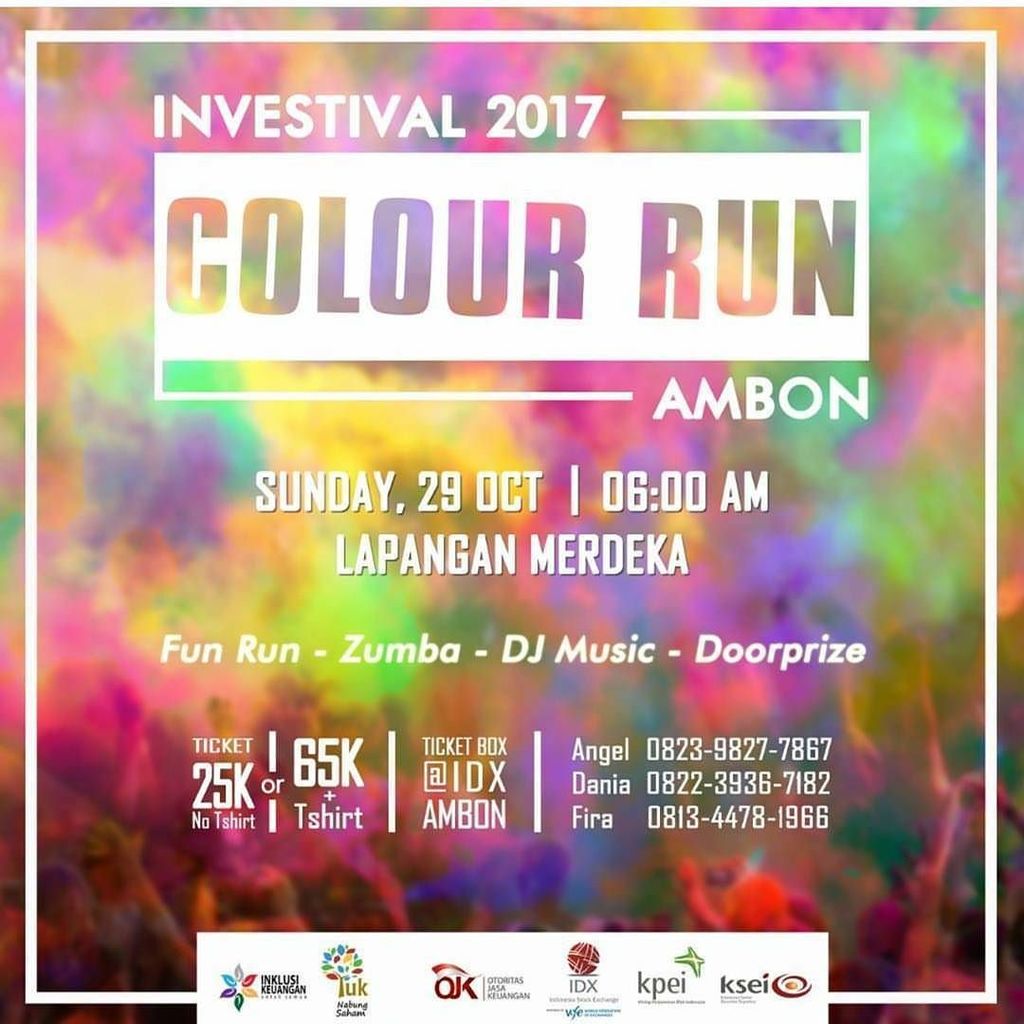 malukuevent's tweet photo. INVESTIVAL 2017 'Color Run' Ambon by @idx_ambon |

Fun Run, Zumba, Doorprize |
Minggu, 29 Oktober 2017 |
Lapangan … https://t.co/77G0GH6Yoc https://t.co/zKULghTl56