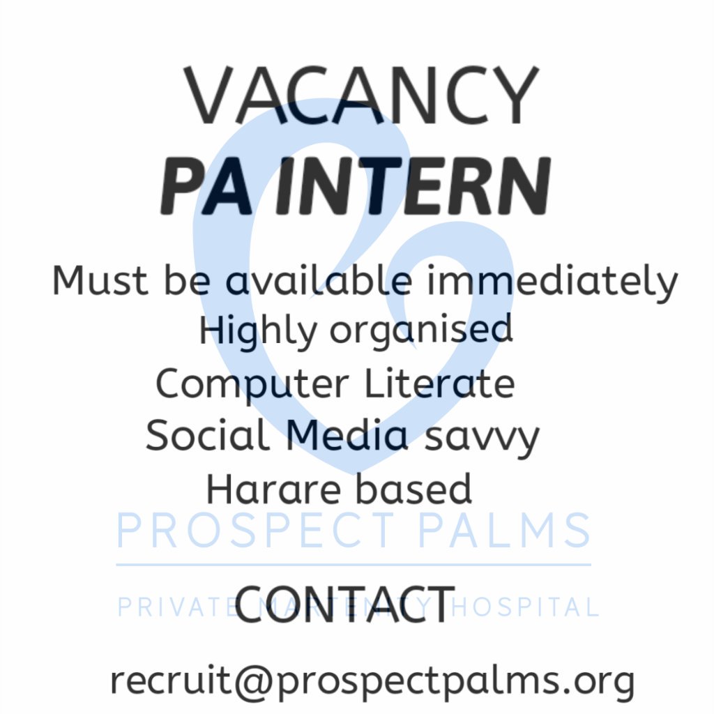 Sindi_Berry's tweet photo. JOB VACANCY FOR PERSONAL ASSISTANT INTERN Please tell a friend to tell a friend @ProspectPalms  #prospectpalms #twimbos #zimtotheworld https://t.co/iTirdmDcIZ