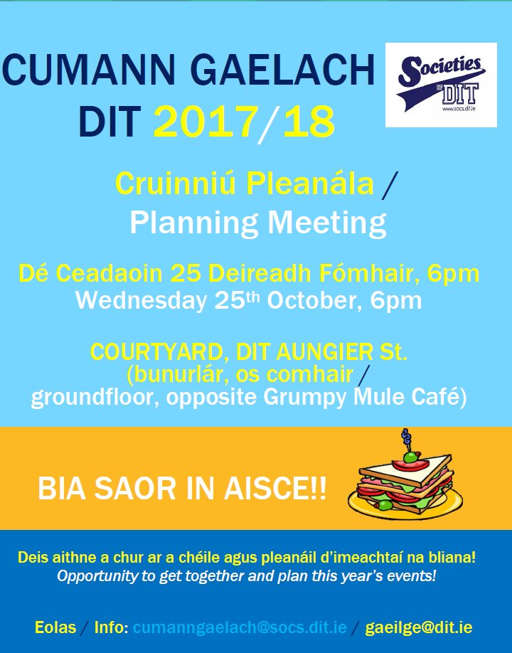 CumannGaelachDI's tweet photo. Cruinniú Pleanála / Planning Meeting Cumann Gaelach DIT amárach/ tomorrow, 25/10/17 ag 6pm, Courtyard, Aungier St. #GaeilgeDIT https://t.co/qNBfImW8Ax