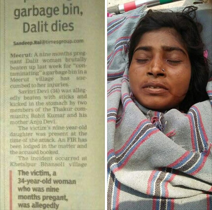 Casteism's tweet photo. Savitri Devi (34 yrs), 9 month pregnant Dalit woman was beaten &amp; killed  for "contaminating" garbage bin at Meerut.
https://t.co/TiuZpPh6TP https://t.co/X4thullw0y