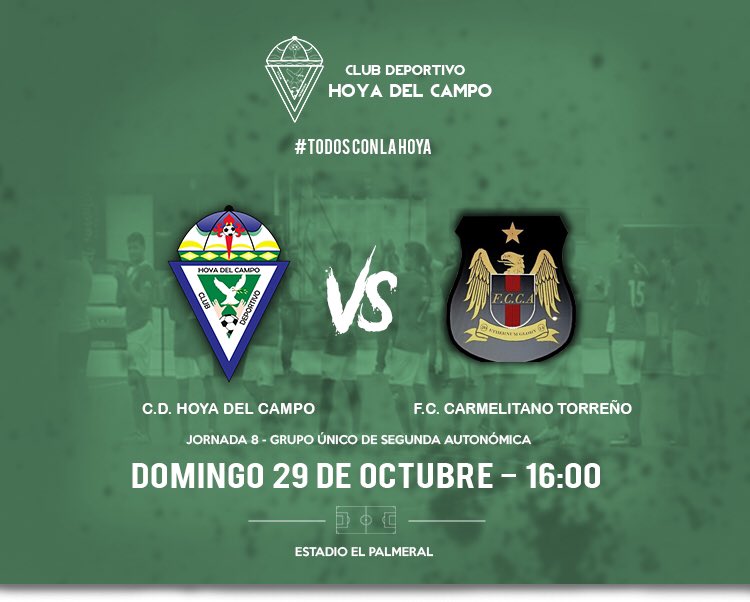 CDHoyadelCampo's tweet photo. |HORARIO OFICIAL|
J. 8
β½οΈ CD Hoya del Campo vs. @FC_Carmelitano
π El Palmeral
π Domingo 29 de Octubre
β° 16:00
#CDHdC https://t.co/IYXZkVkalg