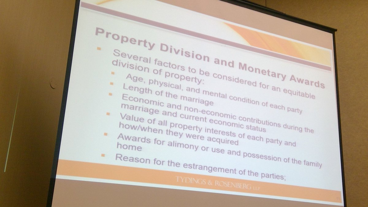 CarolynMcC's tweet photo. Courts look at several factors when deciding how to equitably split property. #stillman #pfp17 @MACPA https://t.co/7liSk02cGl