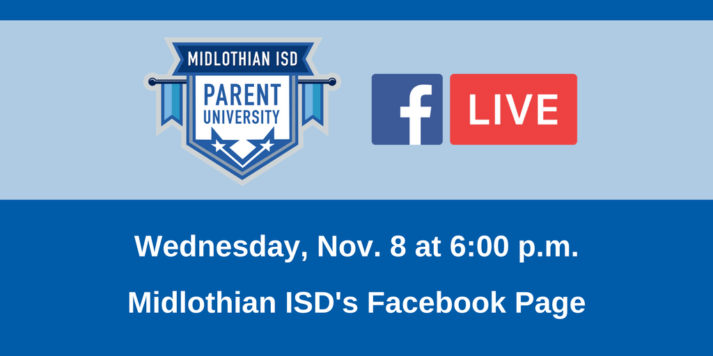 MidlothianISD's tweet photo. Introducing our Parent U Facebook Live event! Join us 11/8 at 6 pm as parents, students & teachers talk about learning with digital devices. https://t.co/lei7AeS1OL