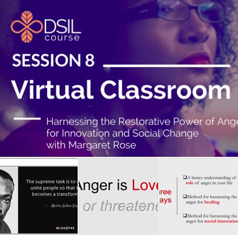 DSILCourse's tweet image. A big thank you to @mrcolaw the #virtualclassroom on anger as a driver of positive social change. #illuminating vc.dsilglobal.com!