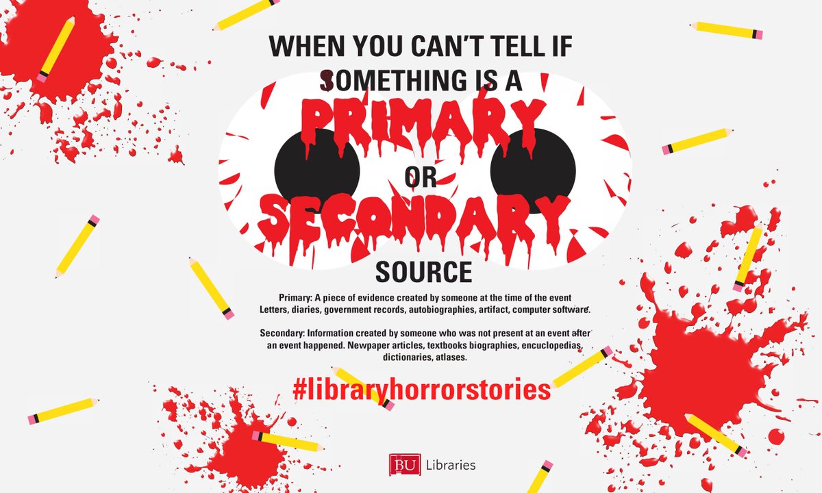 bulibraries's tweet photo. Found an awesome source...but is it primary or secondary? #libraryhorrorstories https://t.co/t4XNV3wv2s