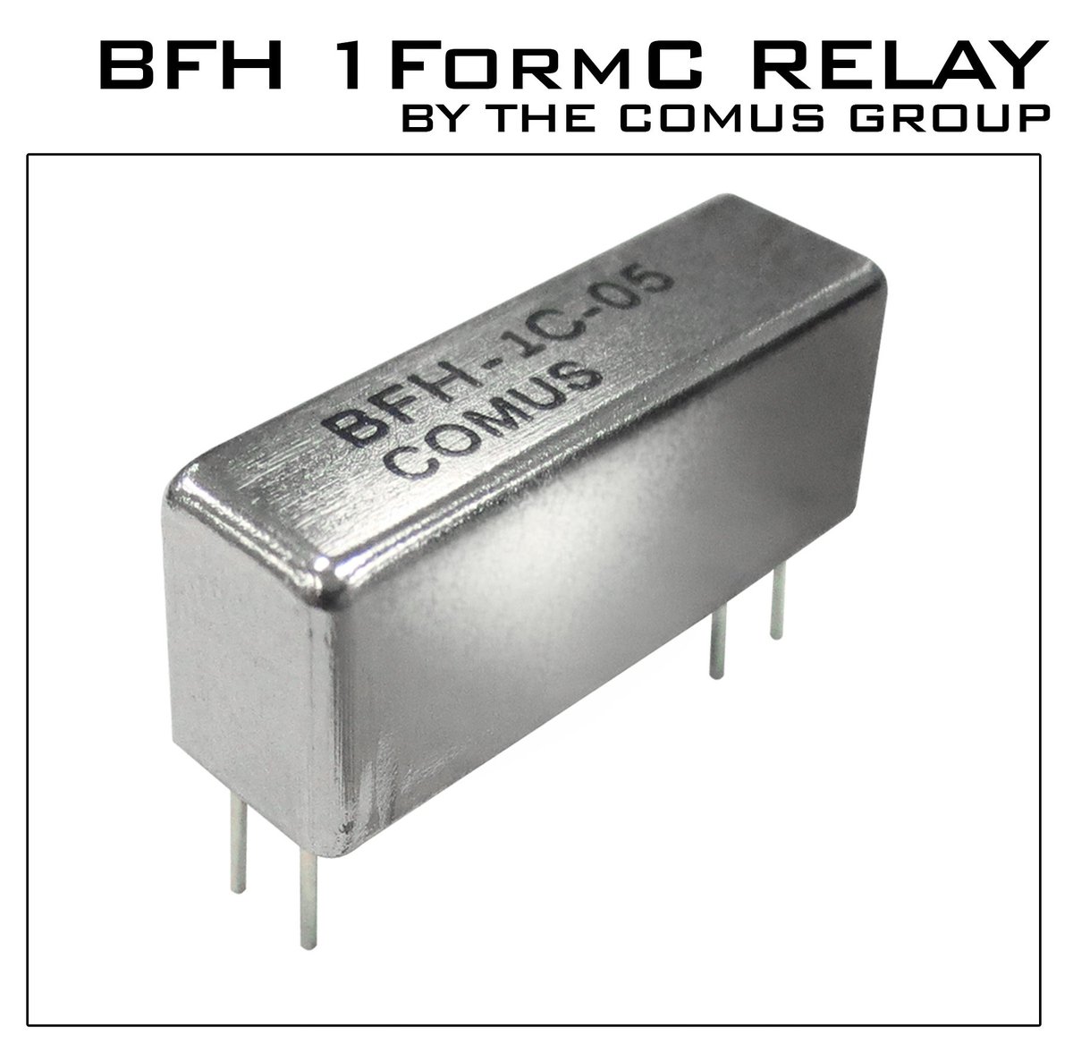 Comus_Group's tweet photo. The BFH-1C (1A/1B) relay is the newest addition to the BFH series of high reliability instrumentation grade #relays. https://t.co/HVRGIalVed https://t.co/omkYtaX6AF