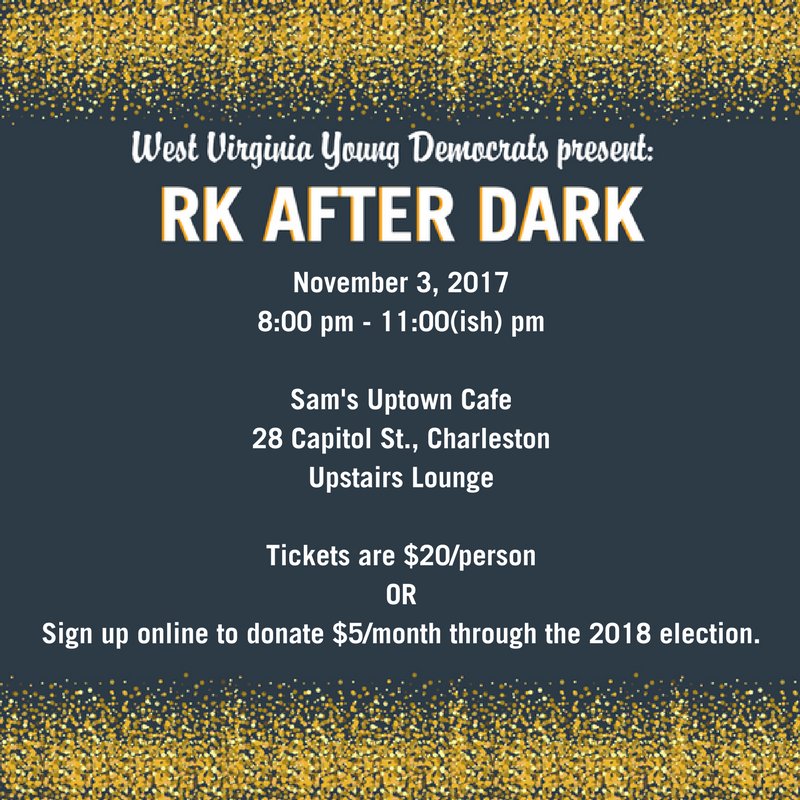 Want to hang out with a great group of Dems after the <a href="/wvdemocrats/">WV Democratic Party</a>' RK Dinner on 11/3? Join us for RK After Dark! secure.actblue.com/donate/rkad_20…