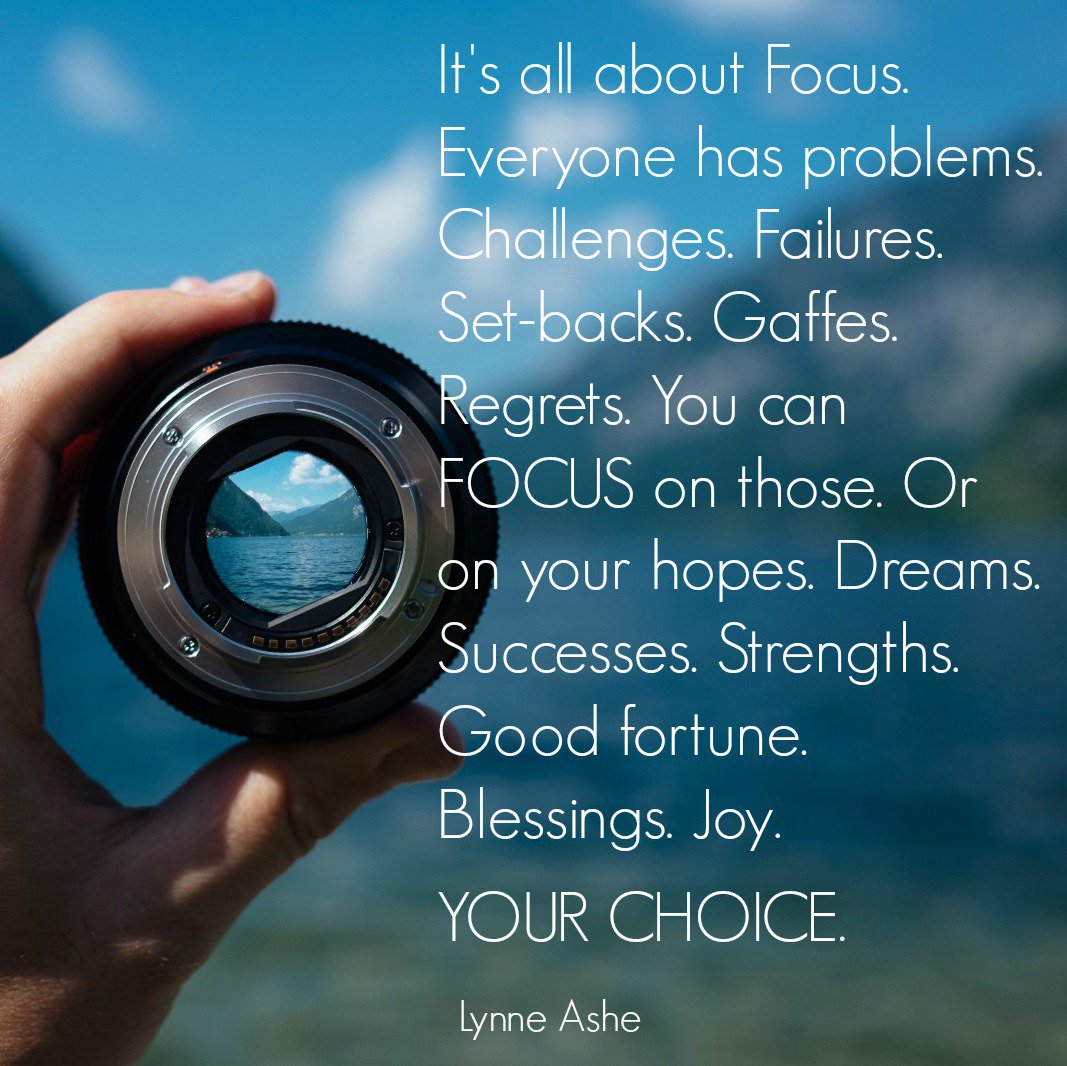 lynneashe's tweet photo. It's all about #FOCUS. What do you choose?
#Joy #Happiness #Fulfillment #Prosperity #YourChoice #FollowYourBliss 
#actorslife #writerslife https://t.co/QA4dpkB3N5