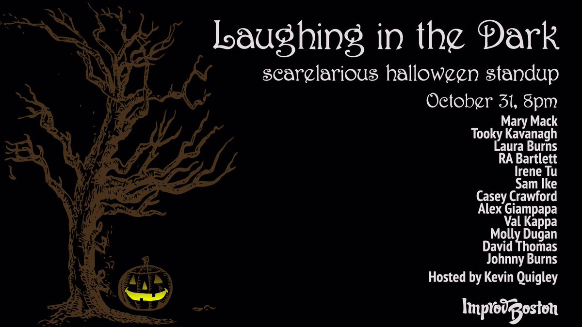 Wild_Memory's tweet image. Halloween @ImprovBoston means LAUGHING IN THE DARK is coming! Oct 31 at 8: @ValKappa, @Molly_Dugs &amp;amp; more! ow.ly/XSDi30fZNuM