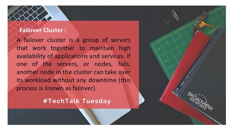 MSPCorpPrairies's tweet image. Today is #TechTalk Tuesday at @Broadview_. The term of the day is #FailoverCluster