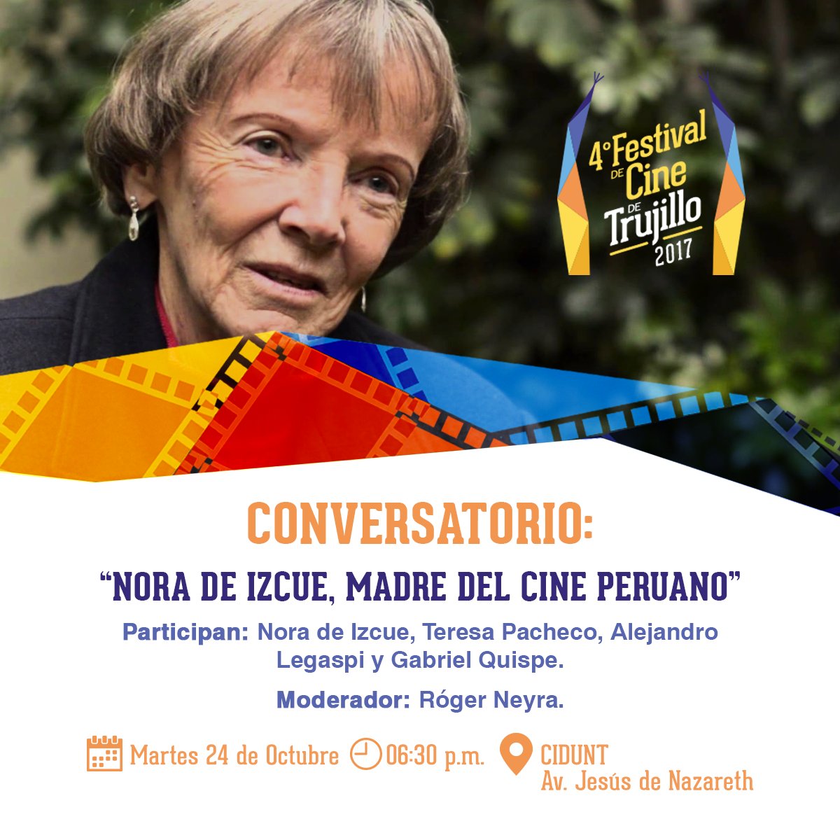 FesticineTru's tweet photo. CONVERSATORIO "NORA DE IZCUE, MADRE DEL CINE PERUANO" a las 06:30 p.m. #SomosCinePeruano #FCT17 https://t.co/aOy4bsrgc9