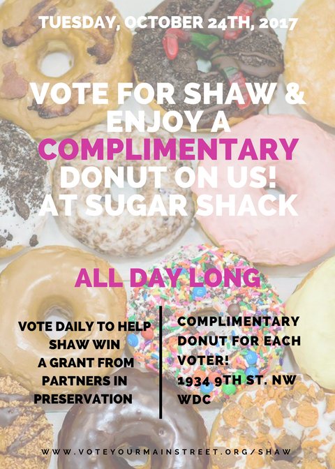 LisaComento's tweet photo. Donut craving? Stop by @SugarShackDMV today for a FREE donut and vote for @shawmainstreets! #SeenInShaw #VoteShaw #DC #DCEats #DCSweets https://t.co/6N52O8m15Q