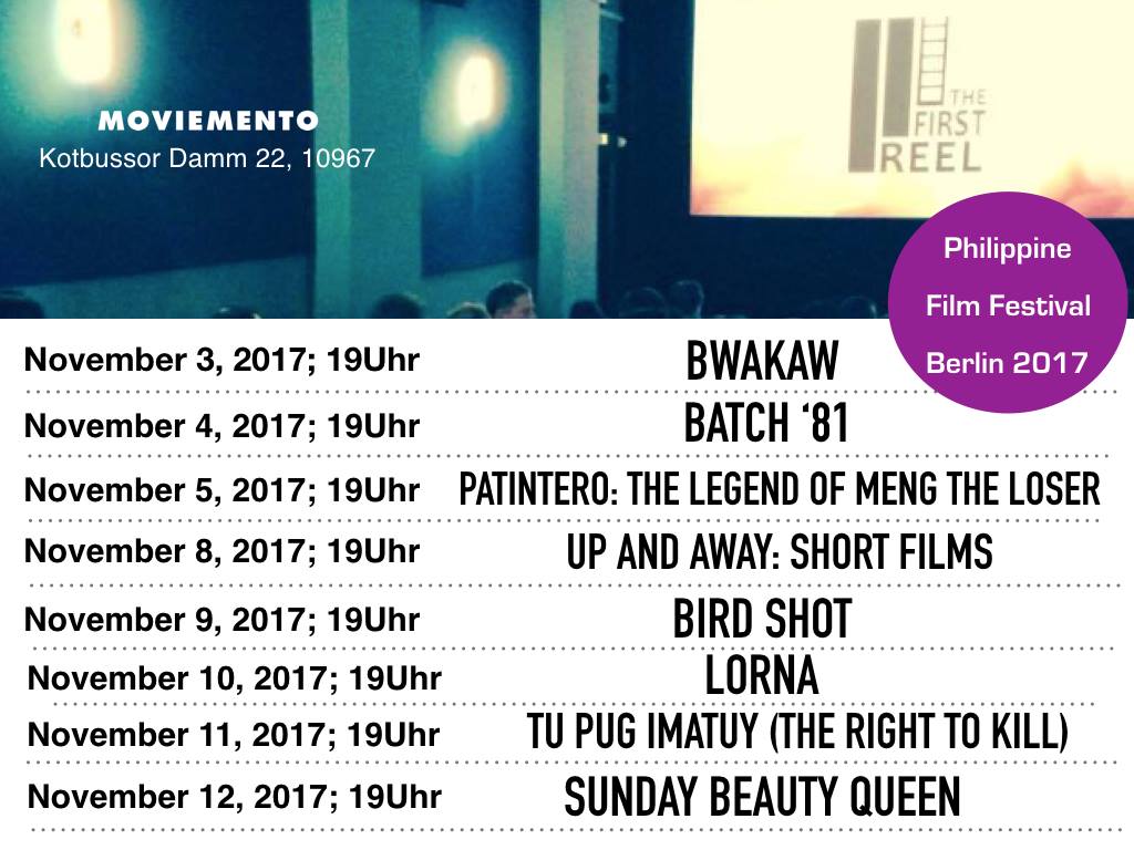 firstreelberlin's tweet photo. Save the dates! We are proud to present #TheFirstReel 2017's lineup of awesome #films! (All films will have English subtitles!) #PHilmFest https://t.co/hmqeZSf0o1