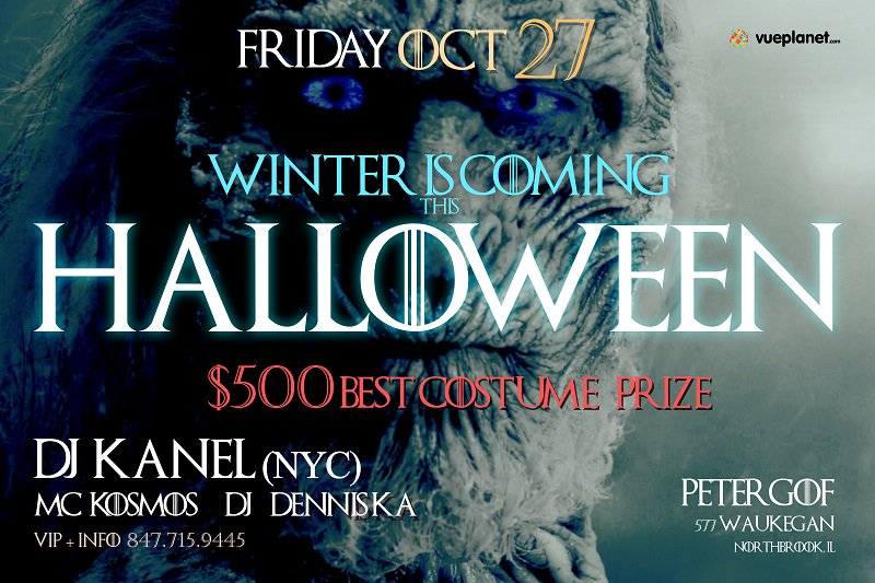 PavilionChicago's tweet photo. Winter is coming....this #Halloween to Petergof Nightclub. $500 #costume contest! 
VIP + Info 847-715-9445 https://t.co/FApRqXqk9C
