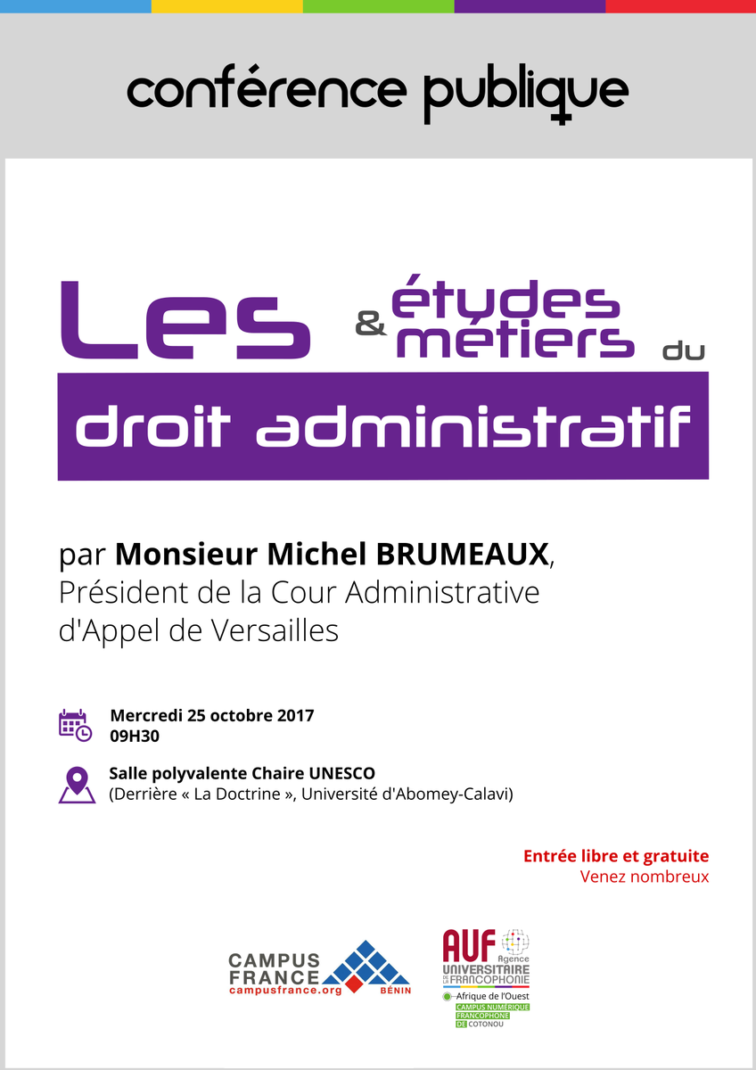AUFBenin's tweet photo. Invitation |  Conférence sur les « études et métiers du droit administratif » par Monsieur Michel BRUMEAUX | 25 oct. à 9h30 @uacbenin https://t.co/DRLRgsvMqg