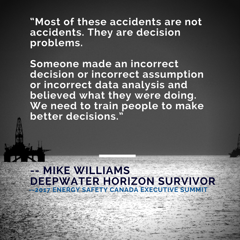 Mike Williams #DeepwaterHorizon survivor on training people to make better decisions: bit.ly/2hZ6wG8 #QOTD @energysafetycanada