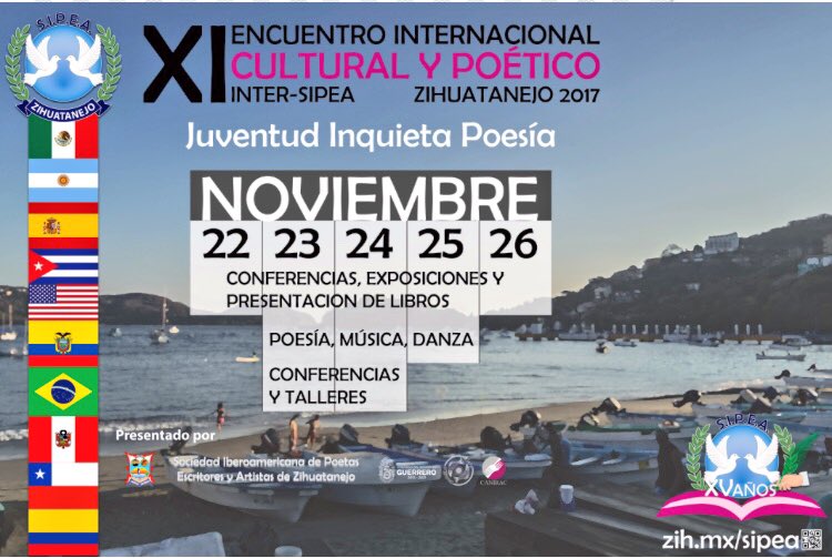 Sectur_Guerrero's tweet photo. Del 22 al 26 de noviembre #IxtapaZihuatanejo sede del XI Encuentro Internacional Cultural y Poético SIPEA: talleres, música, danza y poesía🖌 https://t.co/rMZKyfsfrr