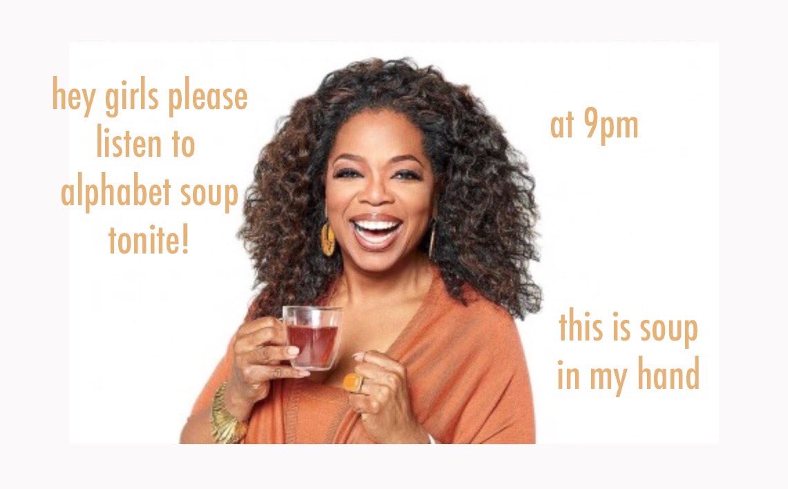alphabetsoupseu's tweet photo. hey listen to our “O” show tonight cause oprah says so https://t.co/Donc83ujio