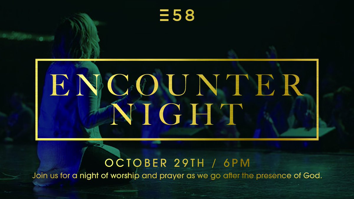 expression58's tweet photo. #EncounterNight Join Ryan Ellis, @Michellelutz &amp; the E58 Worship Team Oct 29th, 6-8p We're going to go deep in His presence!
#Expression58 https://t.co/AZdhuMubFo