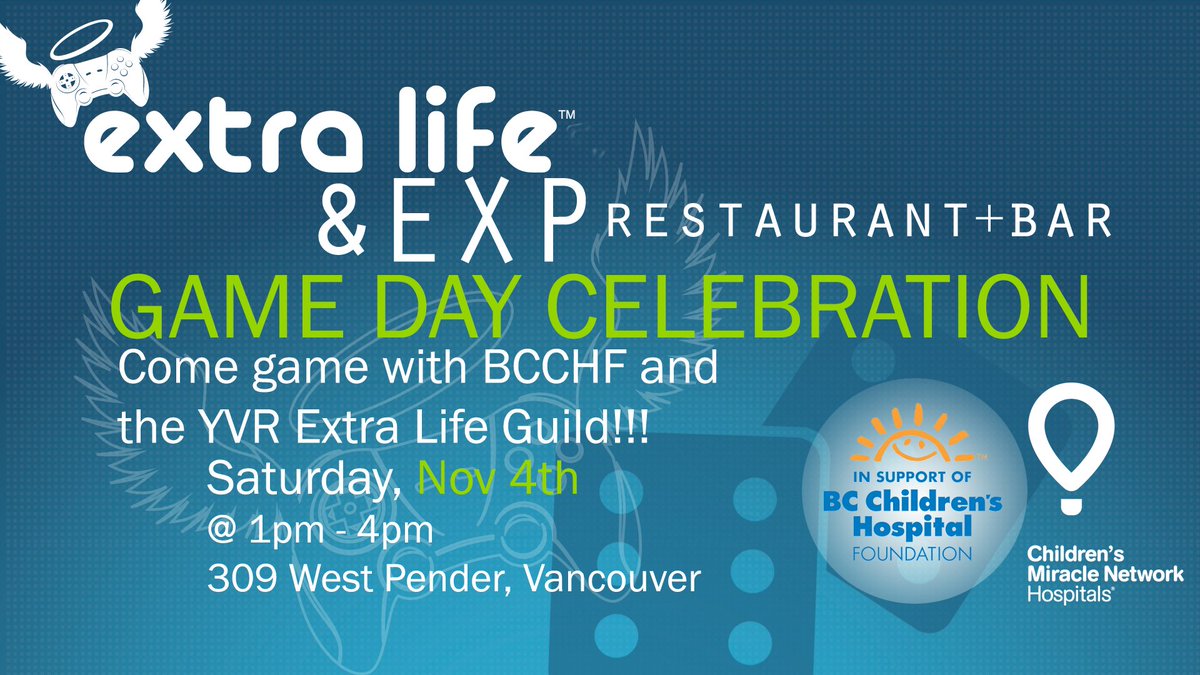 ExtraLifeYVR's tweet photo. Need a place to game on Nov 4? 
Join @BCCHF &amp; the #YVR guild  @expbar! Details here: https://t.co/JVed4k4lSf  
#ExtraLife #FTK #Vancouver https://t.co/b9uNxpCtUh