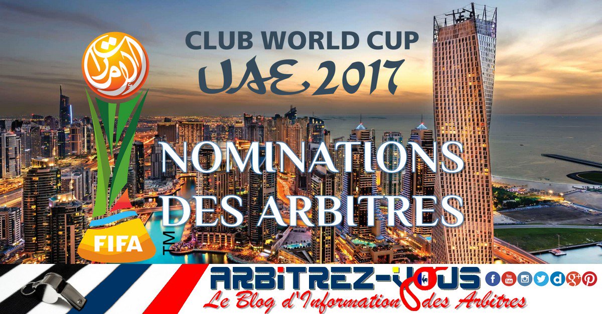 ArbitrezVous's tweet photo. #FIFA #UAE2017 #CWC2017 - NOMINATIONS DES #ARBITRES - 6-16/12/2017 - #Ligue1 - Clément TURPIN désigné Arbitre Vidéo https://t.co/bNFtqqceKq https://t.co/yjXZoySWsT